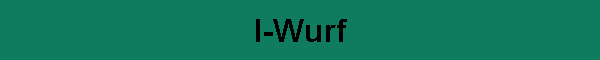 I-Wurf