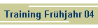 Training Fr�hjahr 04
