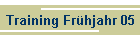 Training Fr�hjahr 05